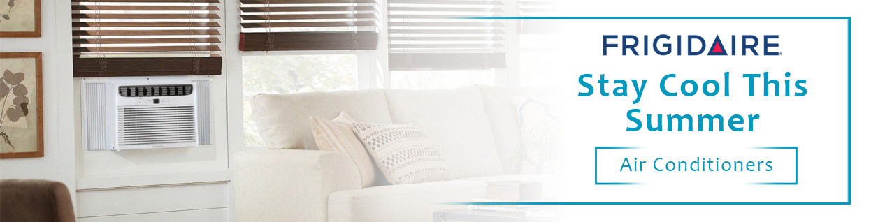 Frigidaire - Stay Cool This Summer - Shop Air Conditioners