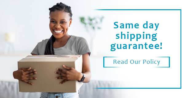 Same Day Shipping guarantee - Read Our Policy