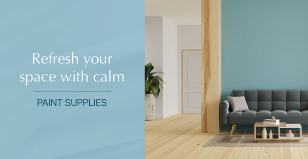 Refresh your space with calm - Shop Paint Supplies